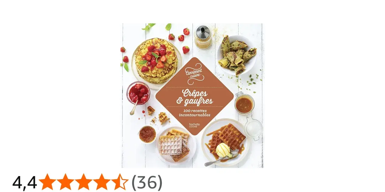 Livre "Crêpes & gaufres : 100 recettes incontournables" de Carrément Cuisine. Idéal pour trouver une recette 100 crêpes Marmiton.